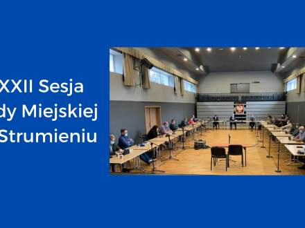 XXXII Sesja Rady Miejskiej w Strumieniu - grafika ze zdjęciem z obrad Rady Miejskiej w MGOK