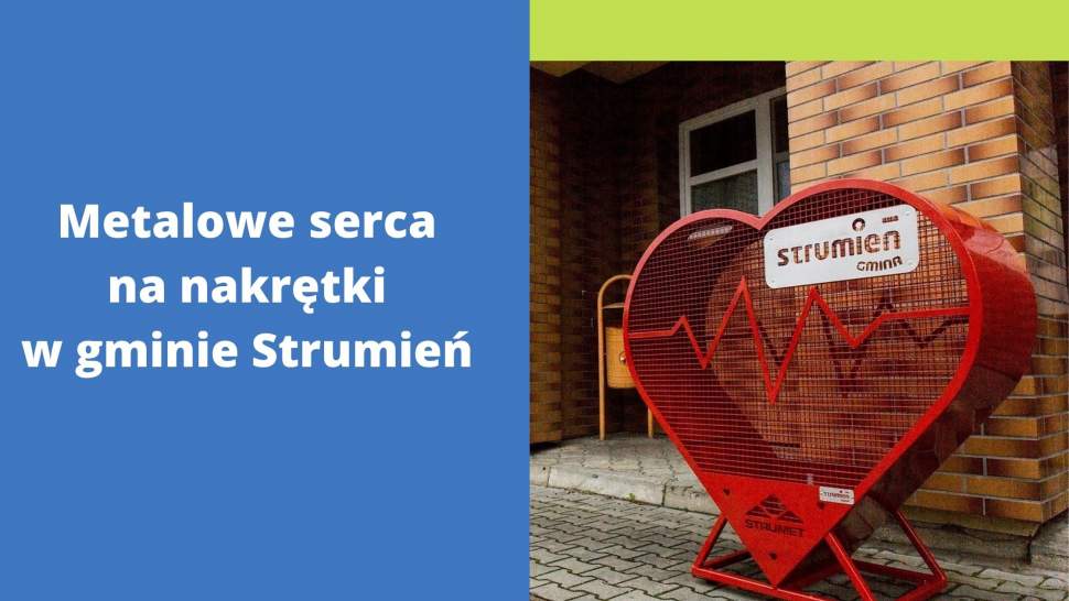 Metalowe serca na nakrętki w gminie Strumień