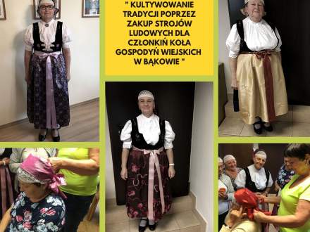 Kultywowanie tradycji poprzez zakup strojów ludowych dla członkiń KGW w Bąkowie