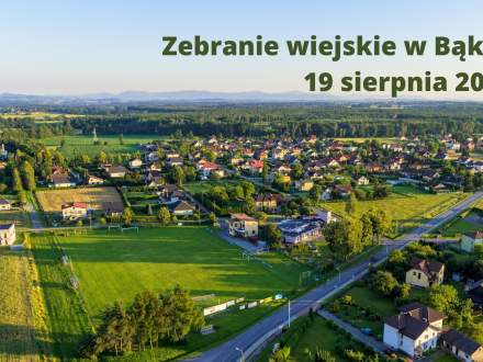 Zebranie wiejskie w Bąkowie 19 sierpnia 2021 r. -grafika informacyjna