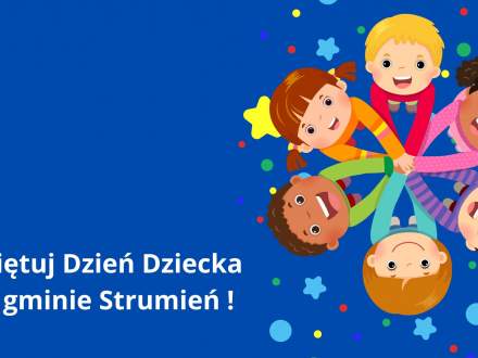 Świętuj Dzień Dziecka w gminie Strumień