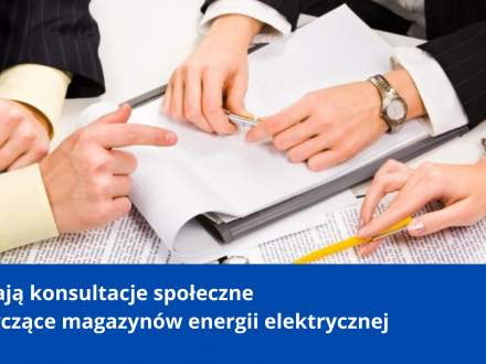 Konsultacje społeczne dotyczące magazynów energii elektrycznej