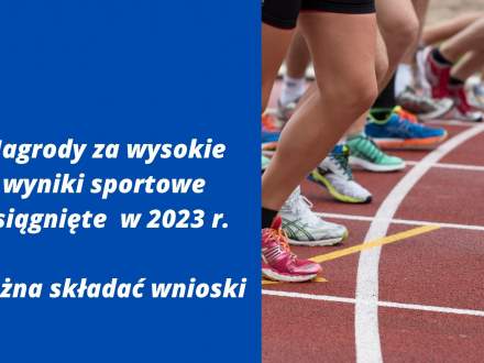 Nagrody za wysokie wyniki sportowe osiągnięte w 2023 r. - można składać wnioski