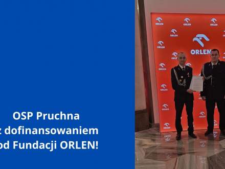 OSP Pruchna z dofinansowaniem od Fundacji ORLEN