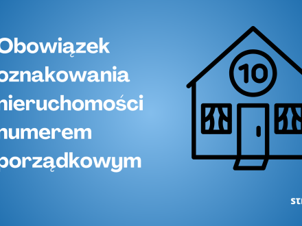 Grafika- Obowiązek oznakowania nieruchomości numerem porządkowym