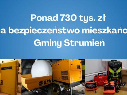 Ponad 730 tys. zł na bezpieczeństwo mieszkańców Gminy Strumień
