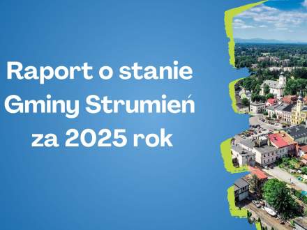 Raport o stanie Gminy Strumień za 2025 rok