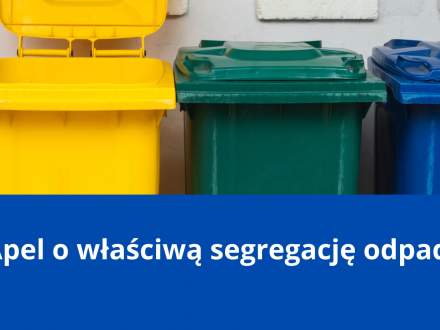 Apel o właściwą segregacje odpadów