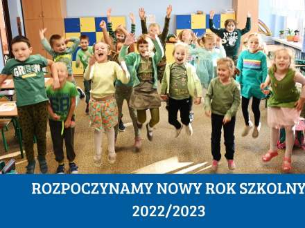 Rozpoczynamy nowy rok szkolny 2022/2023