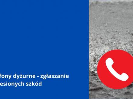 Telefony dyżune - zgłaszanie poniesionych szkód