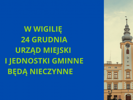 W Wigilię 24 grudnia Urząd Miejski i jednostki gminne będą nieczynne