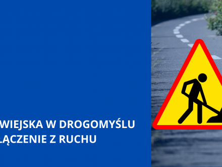 Ul. Wiejska w Drogomyślu wyłączenie