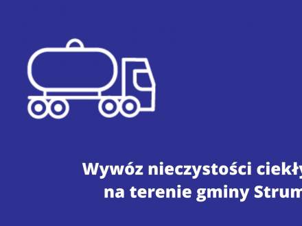 Informacja - Wywóz nieczystości ciekłych na terenie gminy Strumień