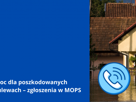 Pomoc dla poszkodowanych po ulewach - zgłoszenia w MOPS