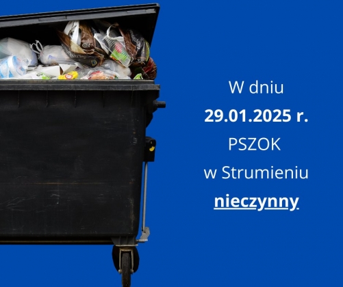 PSZOK nieczynny w dniu 29.01.2025 r.