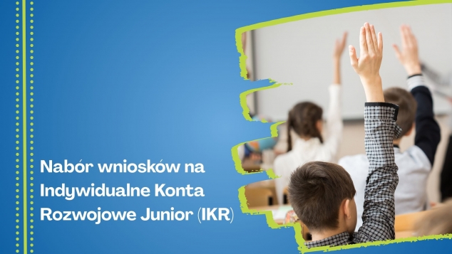 Nabór wniosków na IKR Junior
