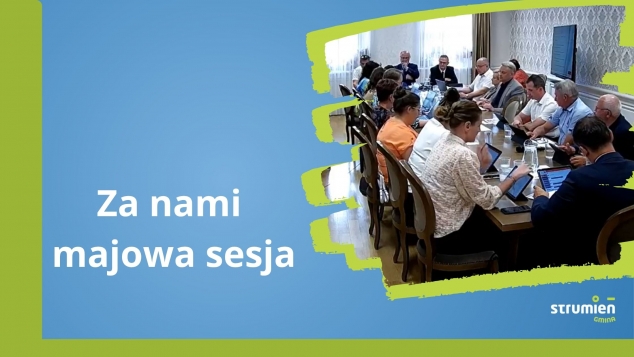 Za nami majowa sesja