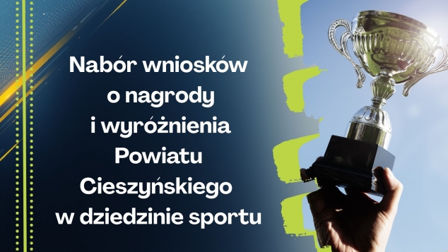 Nabór wniosków o nagrody i wyróżnienia Powiatu Cieszyńskiego w dziedzinie sportu