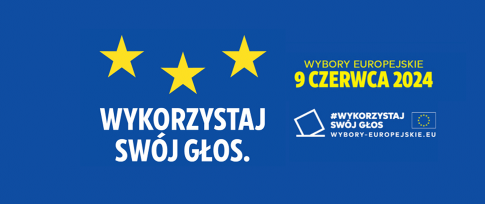 Wykorzystaj swój głos: Wybory Europejskie 9 czerwca