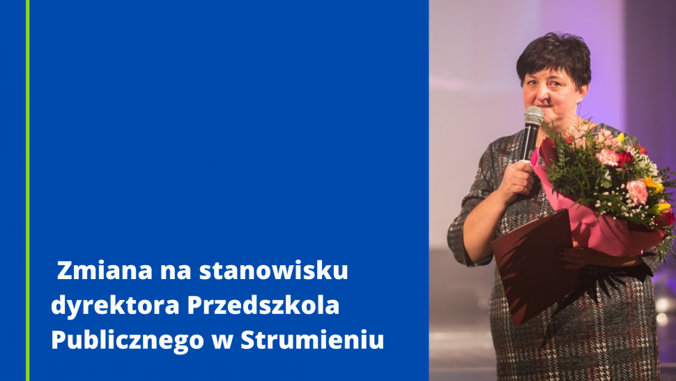 Zmiana na stanowisku dyrektora Przedszkola Publicznego w Strumieniu