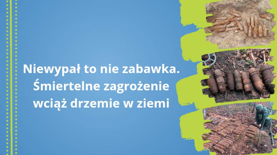 Niewypał to nie zabawka. Śmiertelne zagrożenie wciąż drzemie w ziemi.
