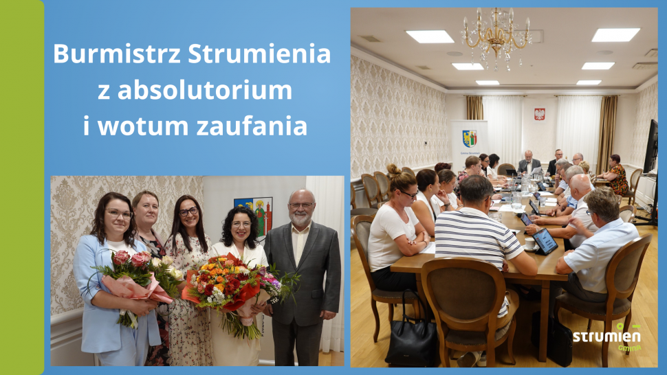 Burmistrz Strumienia z absolutorium i wotum zaufania - grafika