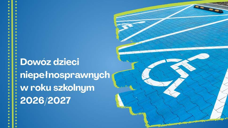 Grafika- Dowóz dzieci niepełnosprawnych w roku szkolnym 2026/2027