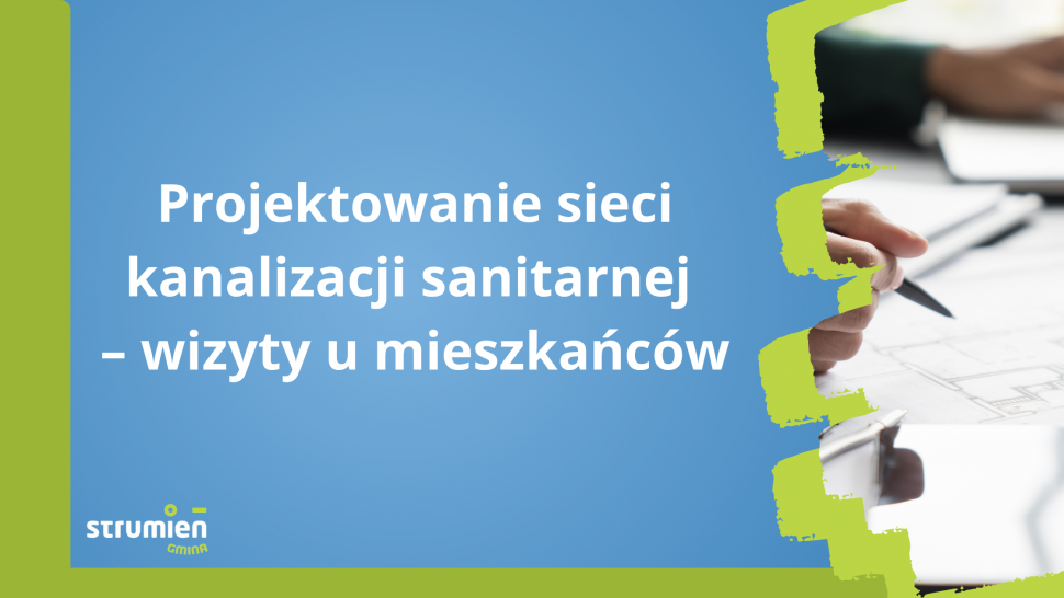 Projektowanie sieci kanalizacji sanitarnej - wizyty u mieszkańców