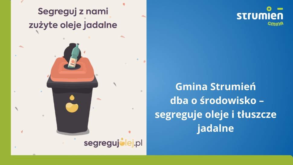 Gmina Strumień dba o środowisko – Segreguje oleje i tłuszcze jadalne