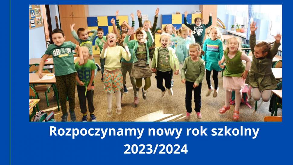 Rozpoczynamy nowy rok szkolny 2023/2024