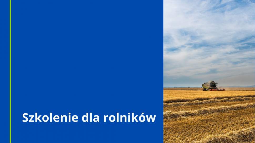 Szkolenie dla rolników z terenu gminy Strumień