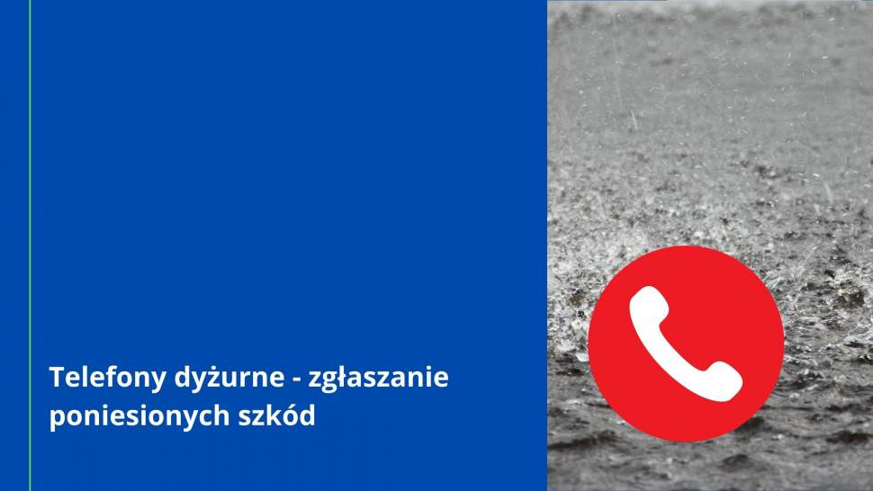 Telefony dyżune - zgłaszanie poniesionych szkód