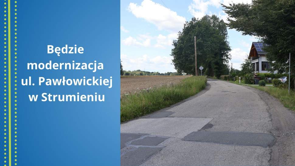 Będzie modernizacja ul. Pawłowickiej w Strumieniu