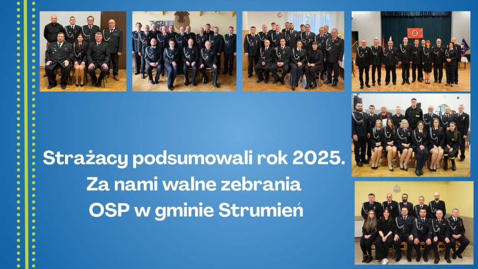 Strażacy podsumowali rok 2025. Za nami walne zebrania OSP w gminie Strumień